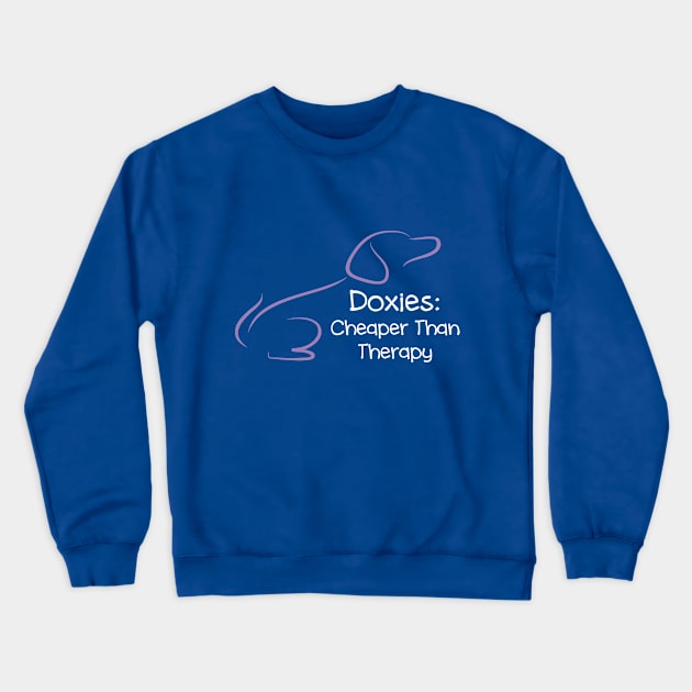 Cheaper Than Therapy: Doxies... Crewneck Sweatshirt by veerkun